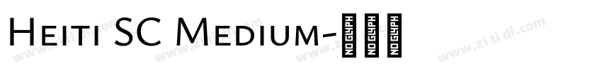 Heiti SC Medium字体转换